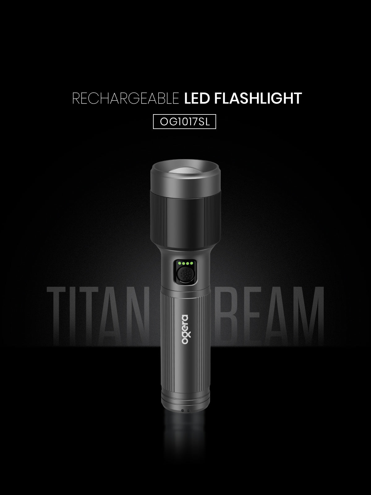 OGERA RECHARGEABLE LED FLASHLIGHT 2Sc